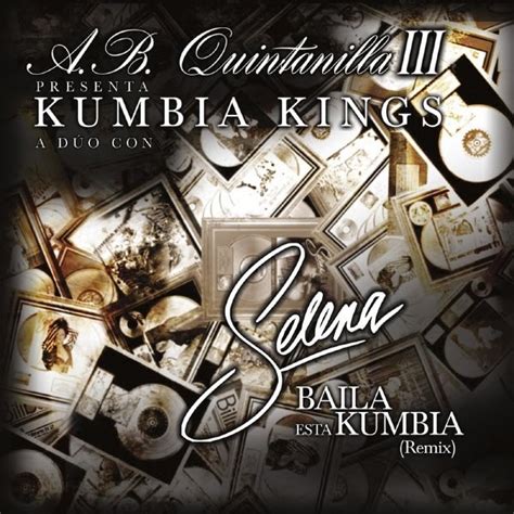 iTunes Music: A.B. Quintanilla III, Kumbia Kings & Selena - Baila Esta ...