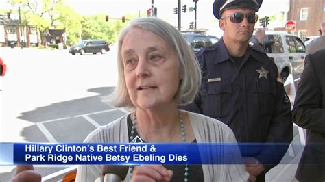 Betsy Ebeling, Hillary Clinton's best friend, dies after cancer battle - ABC7 Chicago