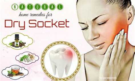 18 Home Remedies For Dry Socket Tooth Pain In Mouth