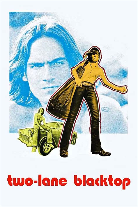 Two-Lane Blacktop (1971) - Posters — The Movie Database (TMDB)