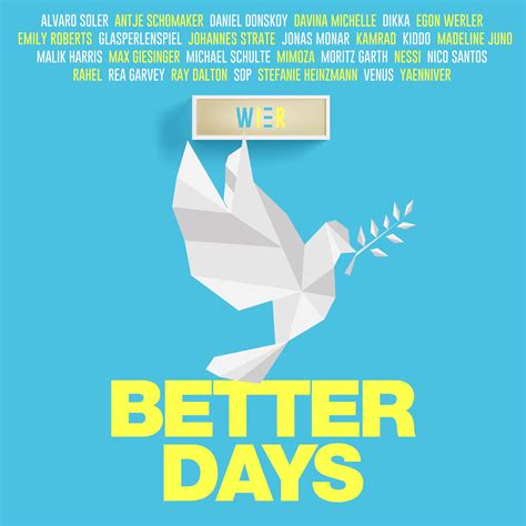 Better Days_Ray Dalton、Kamrad、DIKKA、SDP、Emily Roberts、Moritz Garth ...