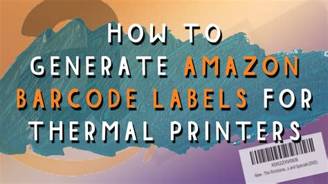 How to Print Amazon Barcode Labels for Thermal Printers - YouTube