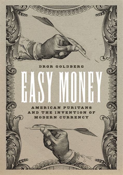 Easy Money: American Puritans and the Invention of Modern Currency ...