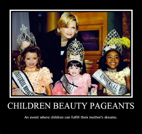 Do you think Child Beauty pageants are a form of child abuse ...