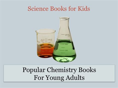 best popular chemistry books – Science Books for Kids