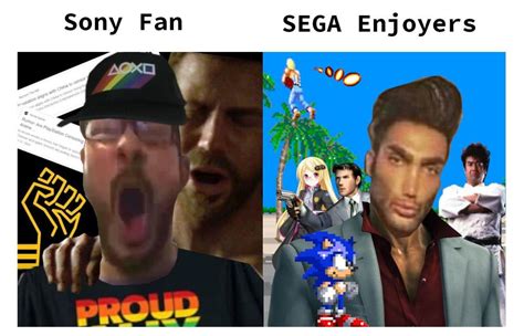 fan vs enjoyer (sony) (sega) | Average Fan vs. Average Enjoyer | Know Your Meme