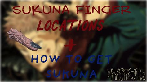 [SUKUNA AOPG] All Sukuna Finger Locations + How Get (mahoraga) Support ...