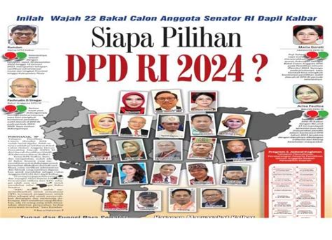 Inilah Wajah 22 Bakal Calon Anggota Senator RI Dapil Kalbar, Siapa Pilihan DPD RI 2024 ...