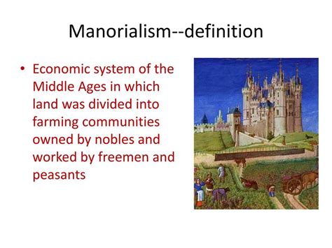 Middle Ages: Manorialism - ppt download