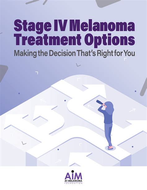 Stage IV Melanoma Treatment Options - The Melanoma Nursing Initiative