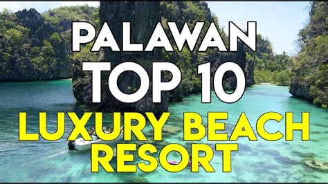 TOP 10 Best Luxury Hotels Resorts In PALAWAN, PHILIPPINES, 49% OFF