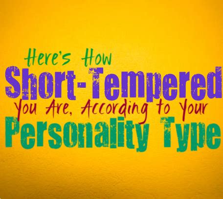 Here’s How Short-Tempered You Are, According to Your Personality Type ...