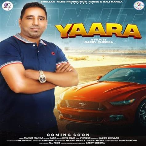 Yaara Song Download: Yaara MP3 Punjabi Song Online Free on Gaana.com