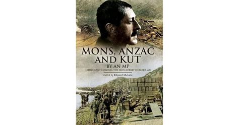 Mons, Anzac and Kut: An MP by Aubrey Herbert