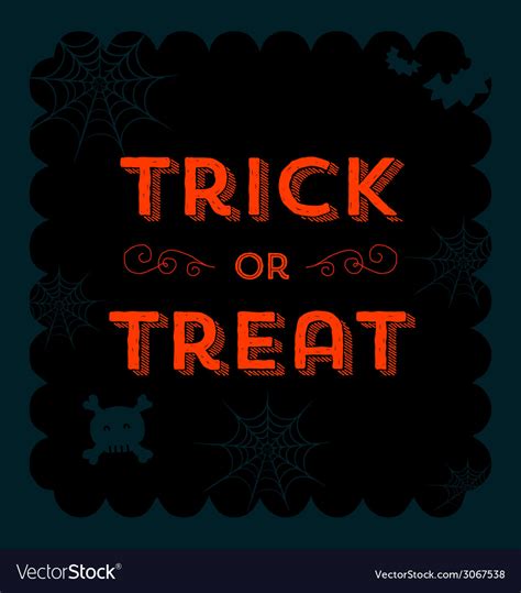 Trick or treat Royalty Free Vector Image - VectorStock