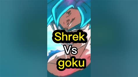 shrek vs goku - YouTube