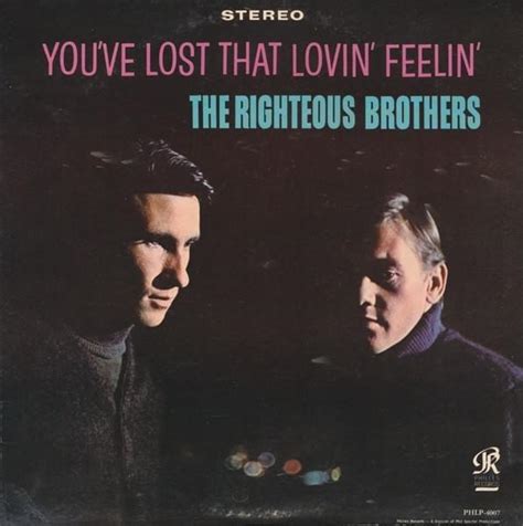 The Righteous Brothers – You've Lost That Lovin' Feelin' Lyrics ...