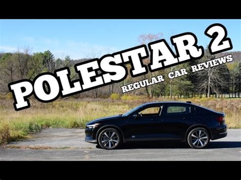 2021 Volvo Polestar 2: Regular Car Reviews