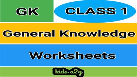 Quiz General Knowledge Gk For Class 1 Worksheets / General Knowledge - Sub Tubs - Worksheets ...