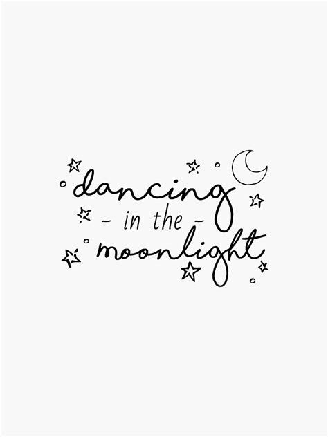 "Dancing In the Moonlight" Sticker by graceisameme | Redbubble