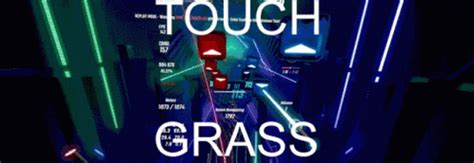 Touch Grass Beatsaber GIF - Touch Grass Beatsaber Beatsaber Touch Grass - Discover & Share GIFs