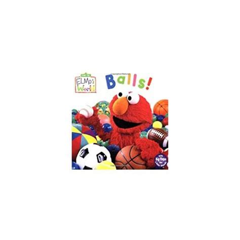 Elmos World: Balls! (Sesame Street) Board book (Hardcover) - Books