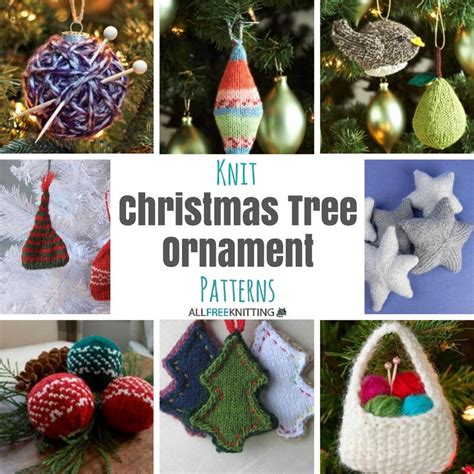 27+ Knit Christmas Tree Ornament Patterns | AllFreeKnitting.com