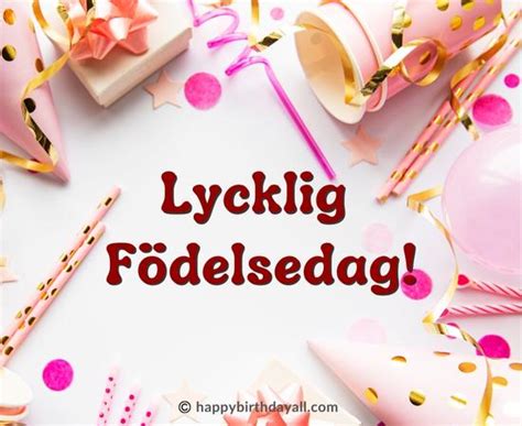 50+ Awesome Ways to Say Happy Birthday in Swedish