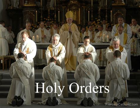 The Sacrament of Holy Orders - Fiercely Catholic