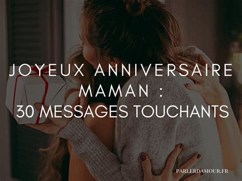 Joyeux anniversaire maman : 30 messages touchants - Parler d'Amour