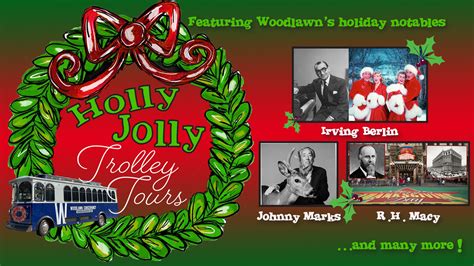 zDecember 4, 2021, 1pm Holly Jolly Trolley Tour of Woodlawn — Woodlawn Conservancy