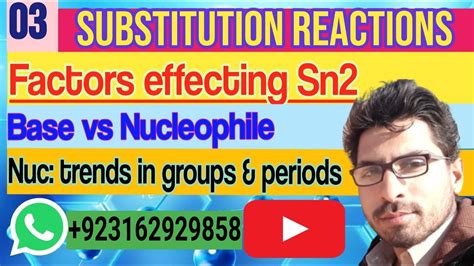 Factors Effecting Sn2, Base vs Nucleophile, Nucleophilicity trend in Group & Period||AZ ...