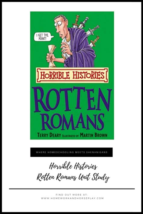 Rotten Romans Unit Study by Homework and Horseplay | Horrible histories, Romans, Homeschool history