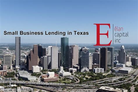 Small Business Lending in Texas - Elan Capital Inc