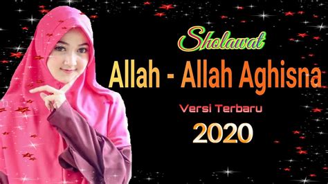 Sholawat terbaru 2020 allah-allah aghisna - YouTube