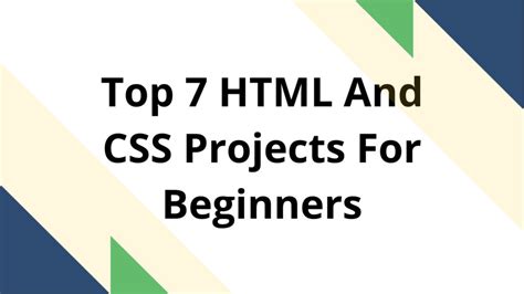 Top 7 HTML And CSS Projects For Beginners - Web Code Bakery