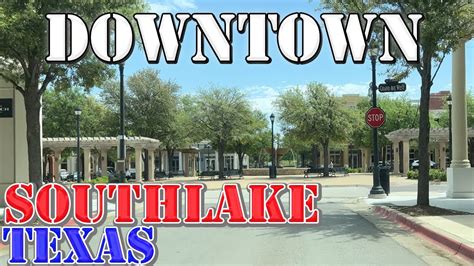 Southlake - Texas - 4K Downtown Drive - YouTube