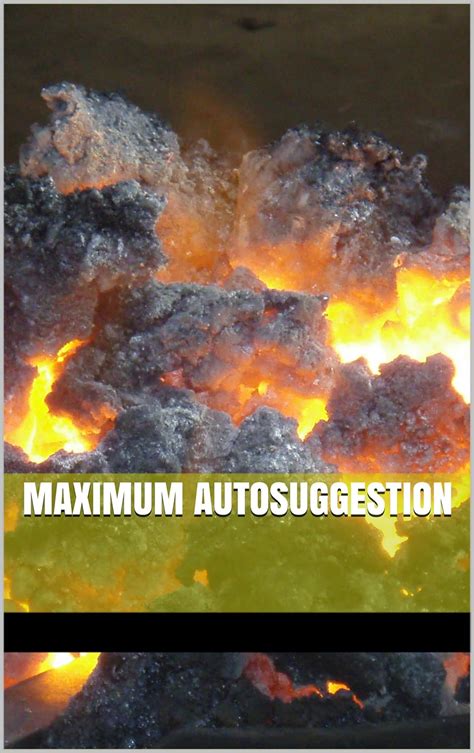 Maximum Autosuggestion - Kindle edition by Neuman, R.E.. Religion ...