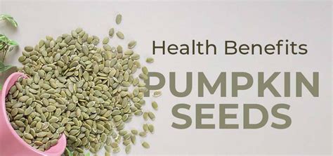 Top 12 Health Benefits of Pumpkin Seeds