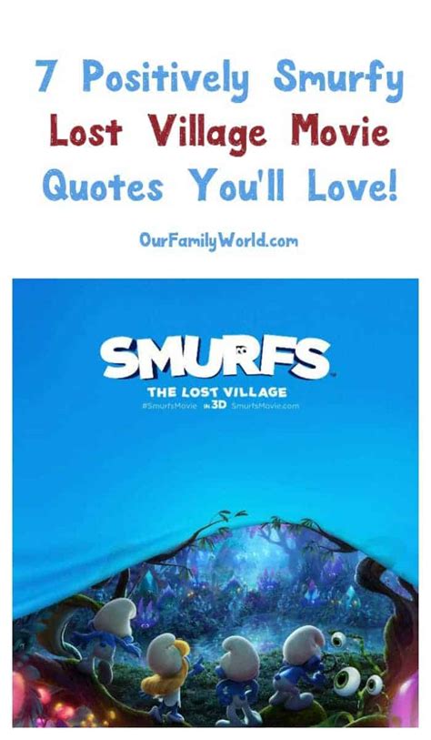 7 Smurfs: The Lost Village Movie Quotes You’ll Love - OurFamilyWorld