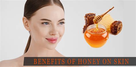 6 Major Benefits of Honey on Skin & Face + Tips on How to Use it