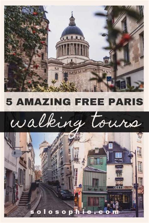 5 Free Paris Walking Tours You Won't Want to Miss | solosophie