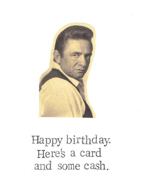 A Card And Some Cash Birthday Card Funny Vintage Johnny Cash