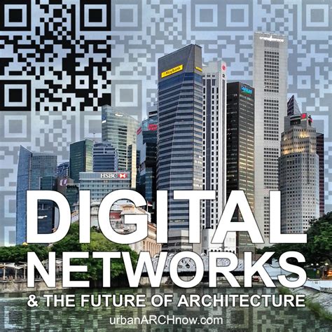 Digital Networks & the Future of Architecture - archigardener