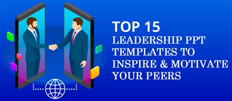 Top 15 Leadership PPT Templates To Inspire and Motivate your Peers