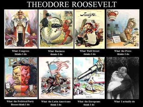 Teddy Roosevelt!!! Meme | Modern history, American history, History