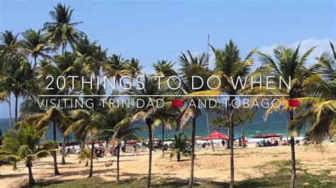 20 THINGS TO DO WHEN VISITING TRINIDAD AND TOBAGO 🇹🇹!!! TRINIDAD ...