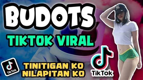 NEW BUDOTS REMIX | Tinitigan ko Nilapitan ko | New Tiktok Viral Dance ...