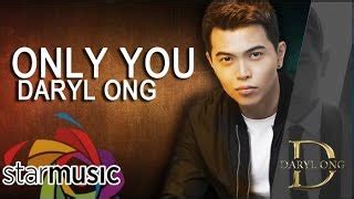 Only You Chords - Daryl Ong (Lyrics) - ChordU