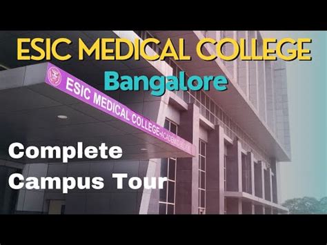 Esic Bangalore Medical College campus Tour || campus Tour of Esic Bangalore